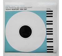 The Piano Blues Volume 8: Stomp The Grinder Down: Texas Seaport 1934-1937 [LP]