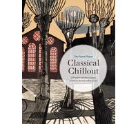 The Piano Player: Classical Chillout (Sheet Music) The Piano Player Series