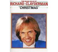 The Piano Solos Of Richard Clayderman: Christmas. For Pianoforte e Chitarra(con il cifrato degli accordi)