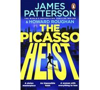 The Picasso Heist: The addictive and unmissable new thriller from Sunday Times bestselling author