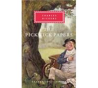 The Pickwick Papers: Charles Dickens