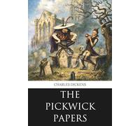 The Pickwick Papers (Penrose Classics)