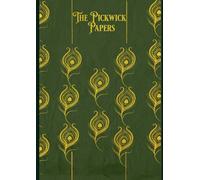 The Pickwick Papers: With original illustrations - annotated