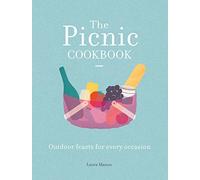 The Picnic Cookbook: Outdoor feasts for every occasion - NUOVO