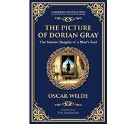 The Picture of Dorian Gray: Oscar Wilde's Dark Tale of Beauty, Corruption, and Eternal Youth (Deluxe Hardbound Edition): 292