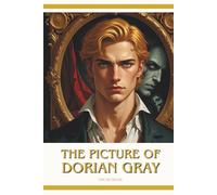 The Picture of Dorian Gray: The Curse of Beauty with illustrations