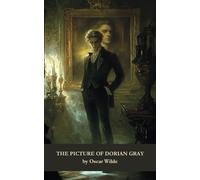 The Picture Of Dorian Gray: The Dual Life of Beauty and Corruption