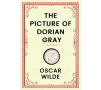 THE PICTURE OF DORIAN GRAY: "Unmasking the Portrait of Morality".