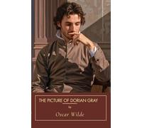 The Picture of Dorian Gray: When Eternal Youth Becomes a Curse