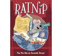 The Pie-Rat on Seventh Street: Volume 7