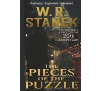 THE PIECES OF THE PUZZLE 20th Anniversary Complete & Uncut Edition: The Conspiracy That Started It All