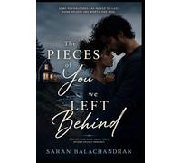 The Pieces of You We Left Behind