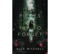 The Pieces We Try to Forget: 2