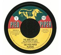 The Pied Piper Players/The Cavaliers The Bari Sax (Vinyl LP) 7" Single