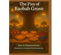 The Pies of Baobab Grove