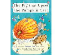 The Pig that Upset the Pumpkin Cart
