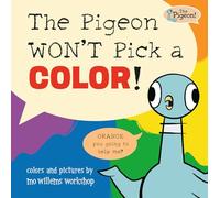 The Pigeon WON'T Pick a Colour!