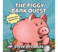 The Piggy Bank Quest: Learning to Save, Spend and Share