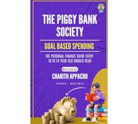The Piggy Bank Society: Goal Based Spending