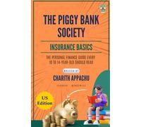 The Piggy Bank Society: Insurance Basics - US Edition