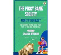 The Piggy Bank Society: Money Psychology