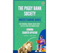 The Piggy Bank Society: Understanding Banks