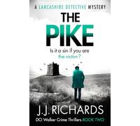 The Pike: A Lancashire Detective Mystery