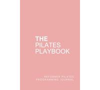 The Pilates Playbook: Reformer Pilates Programming Journal - Dusky Pink