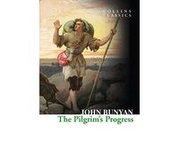 The Pilgrim’s Progress: A captivating journey through religious history and allegory