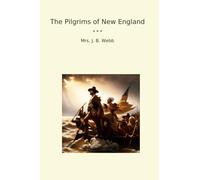 The Pilgrims of New England