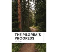The Pilgrim's Progress: In Modern, Updated English (Easy to Read)