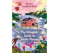 The Pillagers' Guide to Arctic Pianos
