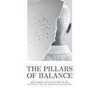The Pillars of Balance: Why Mental Peace and Health are Essential for the Earning Professional and Family