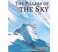 The Pillars of the Sky: VulcanVerse: 4
