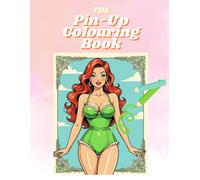 The Pin-Up Colouring Book