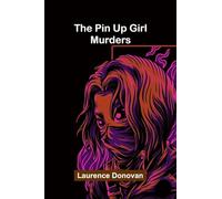 The Pin Up Girl Murders