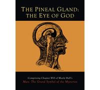 The Pineal Gland: The Eye of God