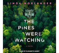 The Pines Were Watching