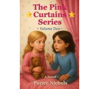 The Pink Curtains - Volume Two: Cadence and the Lingering Memories Before and After the Changes