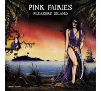 The Pink Fairies Pleasure Island (CD) Album