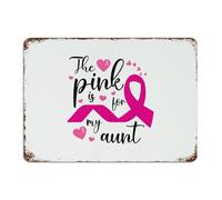The Pink Is for My Aunt, cartello in metallo da 25,4 x 35,5 cm, personalizzato, per lavanderia, cucina, negozio, grotta, insegna in alluminio con nastro rosa, per la consapevolezza del cancro al seno