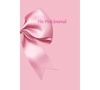 The Pink Journal: Habit Tracker and Love Notes Notebook