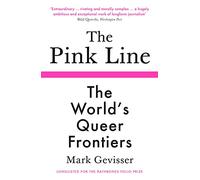 The Pink Line: The World's Queer Frontiers