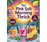 The Pink Salt Morning Thrick: Your Secret Weapon for Fast, Natural Weight Loss