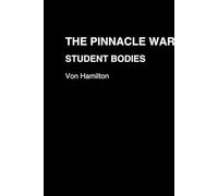 The Pinnacle Wars Student Bodies