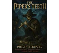 The Piper's Teeth