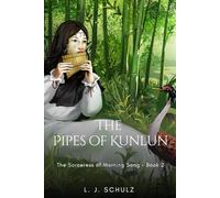 The Pipes of Kunlun