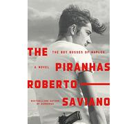 The Piranhas: The Boy Bosses of Naples