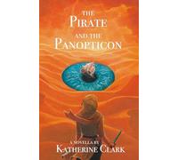 The Pirate and the Panopticon: 1