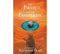 The Pirate and the Panopticon: 2
